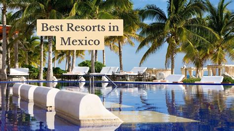 12 Best Resorts in Mexico for Singles